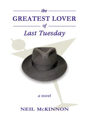 cover image of The Greatest Lover of Last Tuesday
